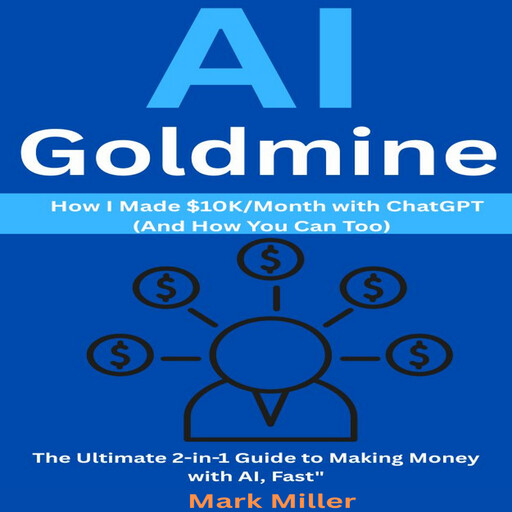 AI Goldmine, Mark Miller