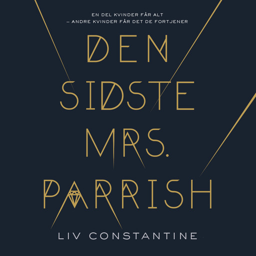 Den sidste mrs. Parrish, Liv Constantine
