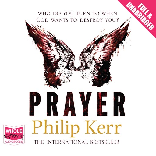 Prayer, Philip Kerr