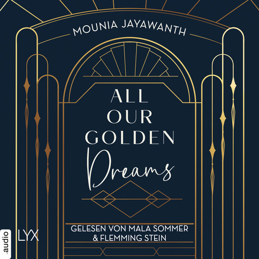 All Our Golden Dreams - Van Day-Reihe, Teil 2 (Ungekürzt), Mounia Jayawanth