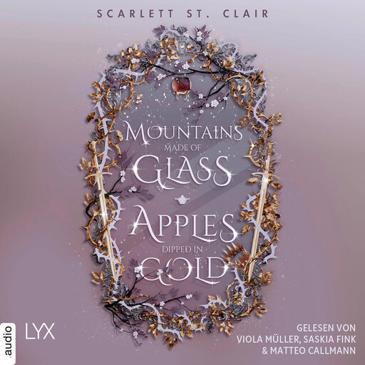 Mountains Made of Glass / Apples Dipped in Gold - Fairyland, Teil 1 (Ungekürzt), Scarlett St. Clair