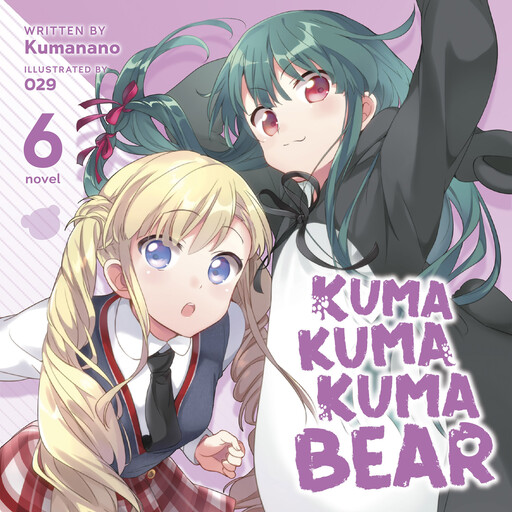 Kuma Kuma Kuma Bear (Light Novel) Vol. 6, 029, Kumanano