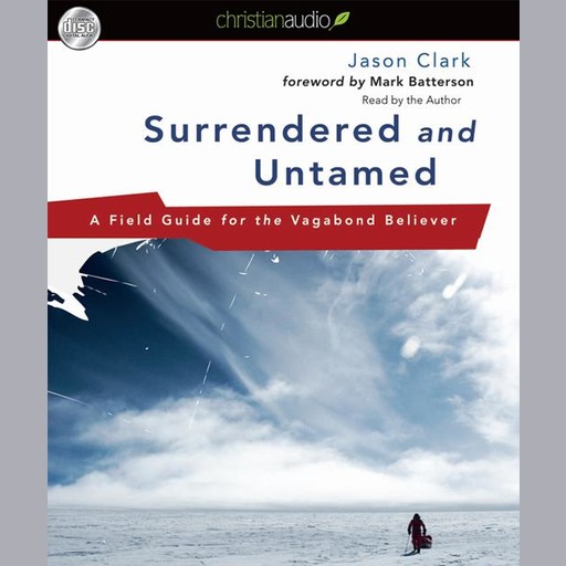 Surrendered and Untamed, Jason Clark