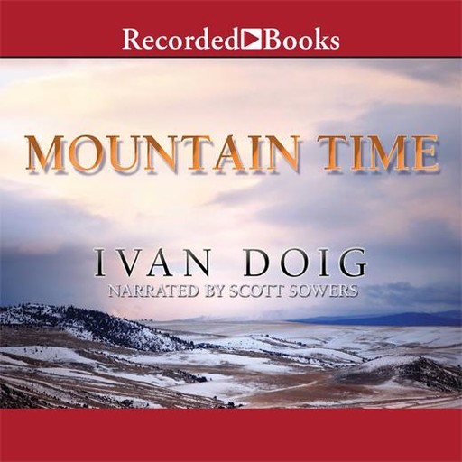 Mountain Time, Ivan Doig