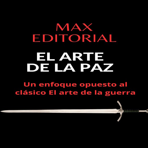 EL ARTE DE LA PAZ, Max Editorial