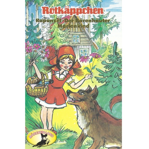 Gebrüder Grimm, Rotkäppchen und weitere Märchen, Hans Christian Andersen, Gebrüder Grimm