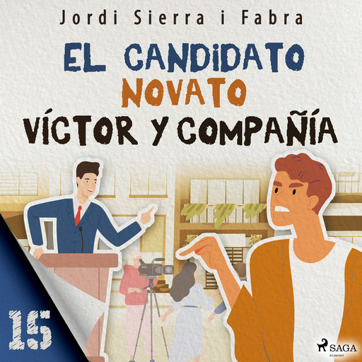 Víctor y compañía 15: El candidato novato, Jordi Sierra I Fabra