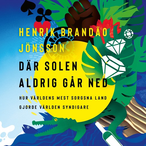 Där solen aldrig går ned, Henrik Brandão Jönsson