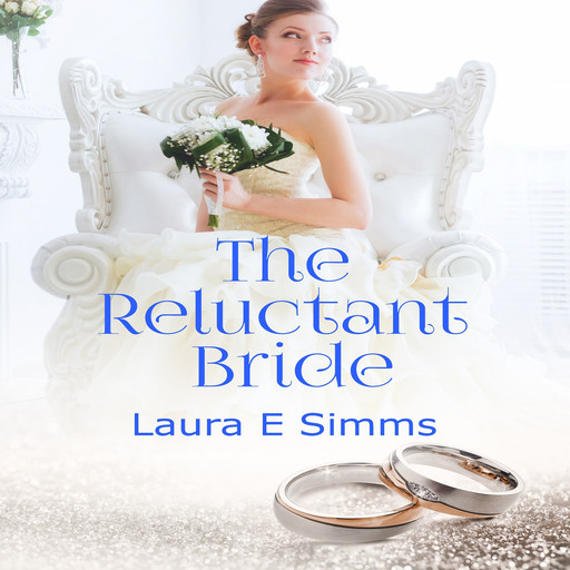 The Reluctant Bride, Laura E Simms