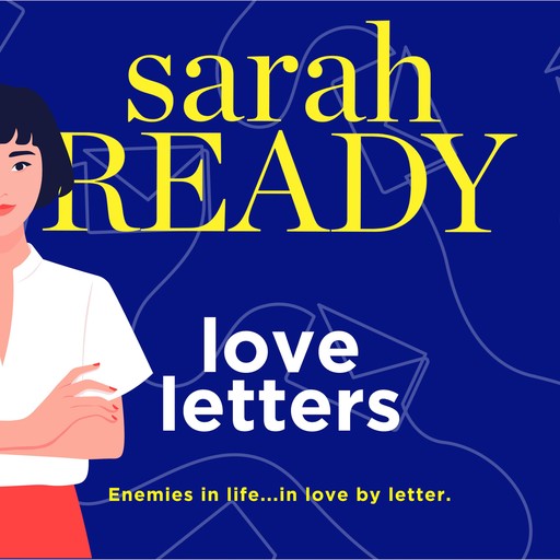 Love Letters, Sarah Ready