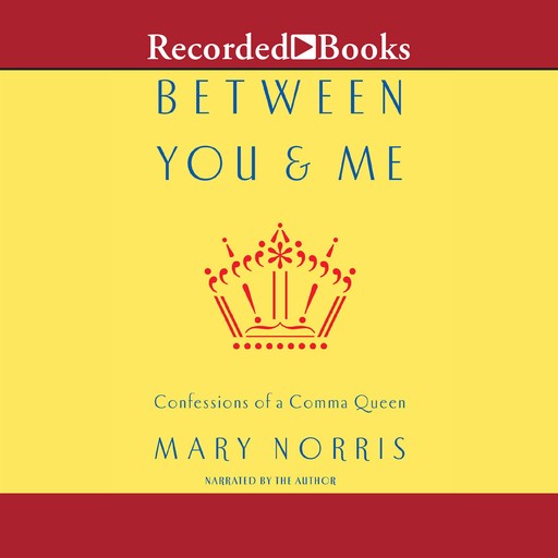 Between You and Me, Mary Norris