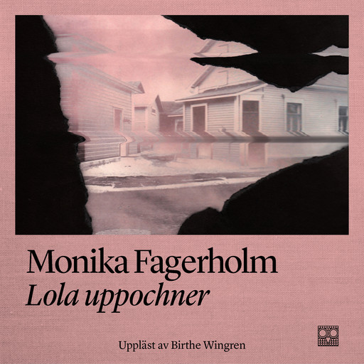 Lola uppochner, Monika Fagerholm