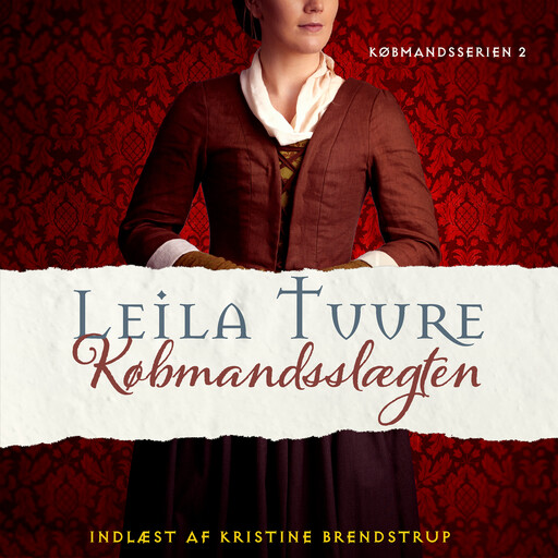 Købmandsslægten - 2, Leila Tuure