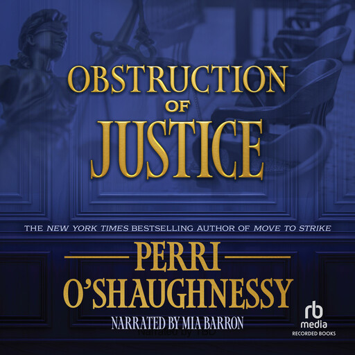 Obstruction of Justice, Perri O'Shaughnessy