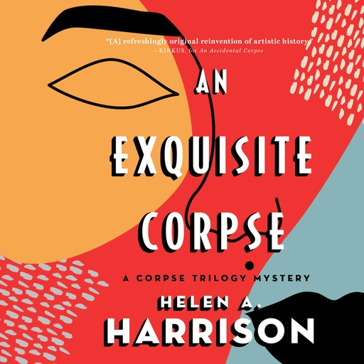 An Exquisite Corpse, Helen Harrison