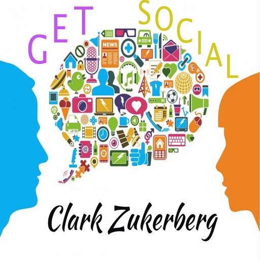 Get Social, Clark Zukerberg