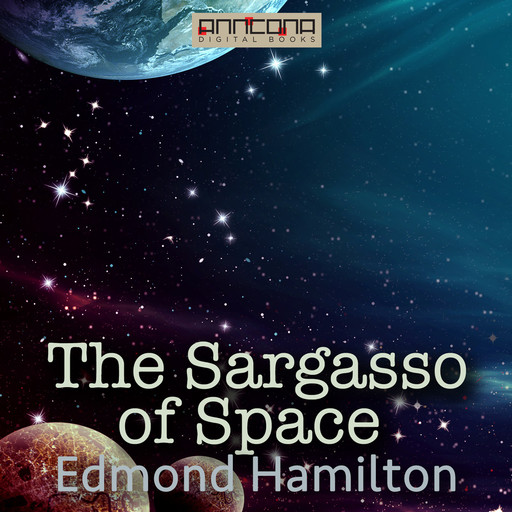 The Sargasso of Space, Edmond Hamilton