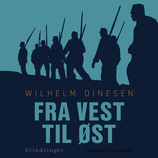 Fra vest til øst, Wilhelm Dinesen