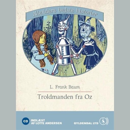 Troldmanden fra Oz, L. Frank Baum
