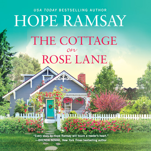 The Cottage on Rose Lane, Hope Ramsay