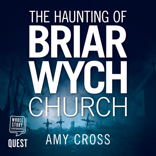 The Haunting of Briarwych Church, Amy Cross