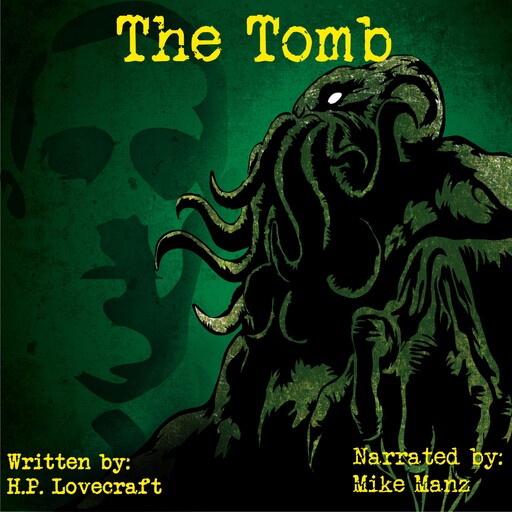 The Tomb, Howard Lovecraft