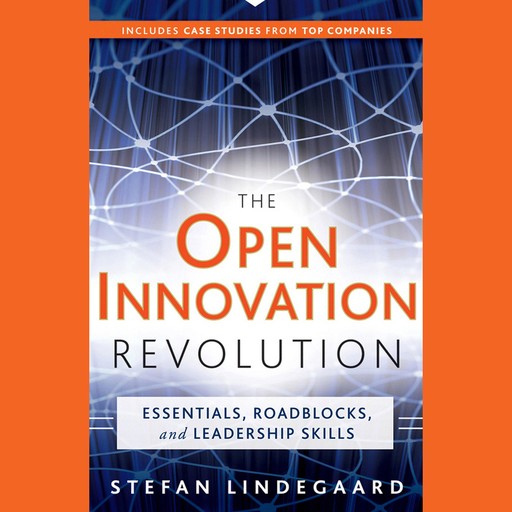 The Open Innovation Revolution, GUY Kawasaki, Stefan Lindegaard