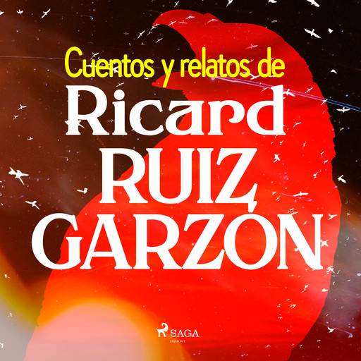 Cuentos y relatos de Ricard Ruiz Garzón, Ricard Ruíz Garzón