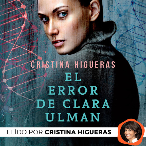 El error de Clara Ulman, Cristina Higueras