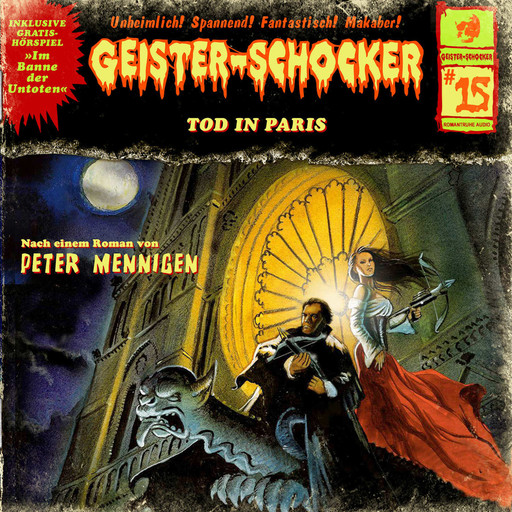 Geister-Schocker, Folge 15: Tod in Paris / Im Banne der Untoten, Peter Mennigen