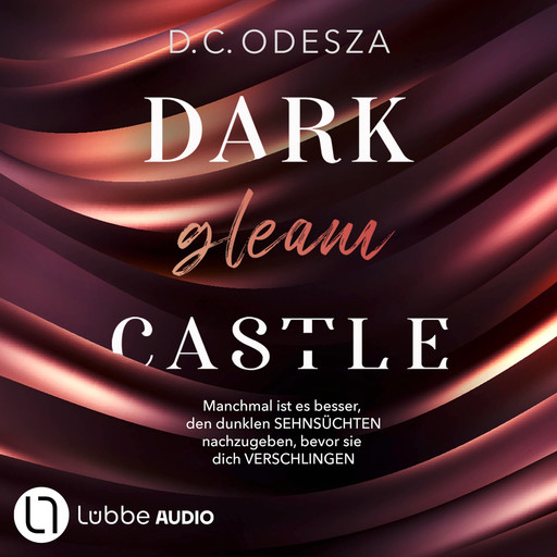 DARK gleam CASTLE - Dark Castle, Teil 1 (Ungekürzt), D.C. Odesza