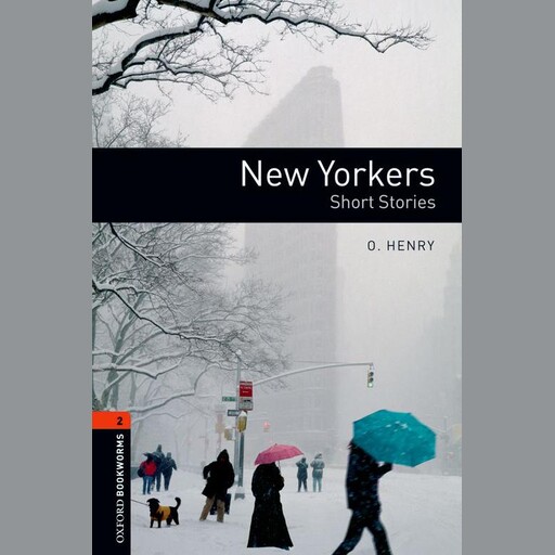 New Yorkers: Short Stories, O.Henry