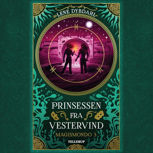 Magismondo #3: Prinsessen fra Vestervind, Lene Dybdahl