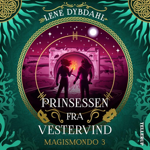 Magismondo #3: Prinsessen fra Vestervind, Lene Dybdahl
