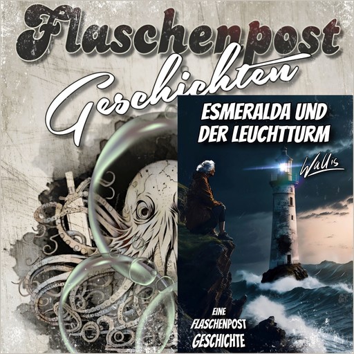 Esmeralda und der Leuchtturm, Wallis
