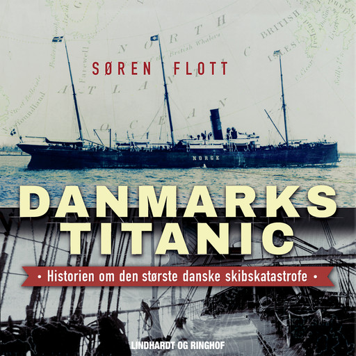 Danmarks Titanic - Historien om den største danske skibskatastrofe, Søren Flott