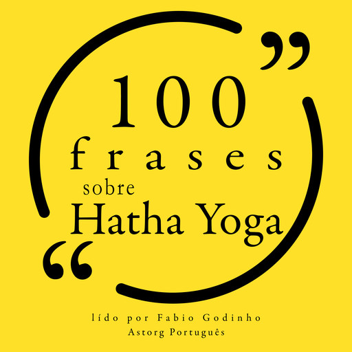 100 citações sobre Hatha Yoga, Various