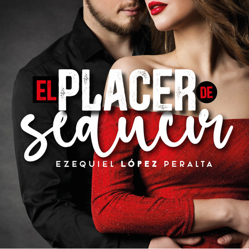El placer de seducir, Ezequiel López Molano