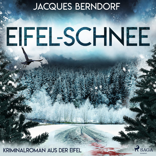 Eifel-Schnee (Kriminalroman aus der Eifel), Jacques Berndorf