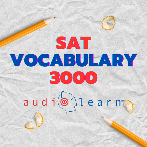 SAT Vocabulary 3000 AudioLearn, AudioLearn Content Team