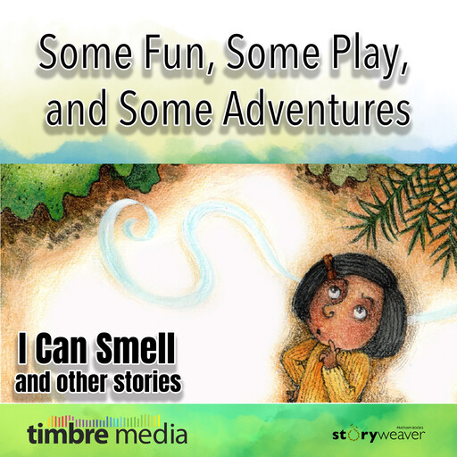 I Can Smell and other stories, Menaka Raman, Sanjana Kapur, Anagha Kusum, Mahira Kakajiwala