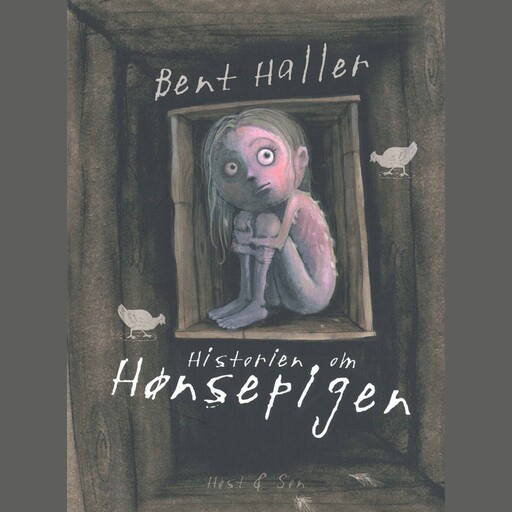 Historien om hønsepigen, Bent Haller