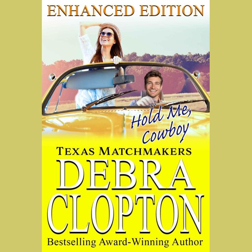 HOLD ME, COWBOY Enhanced Edition, Debra Clopton