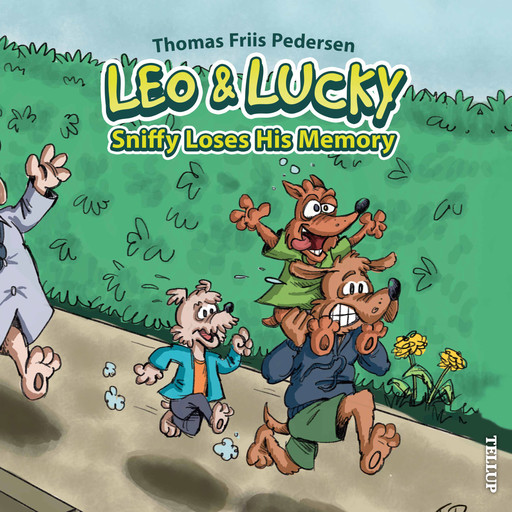 Leo & Lucky #3: Sniffy Loses His Memory, Thomas Friis Pedersen