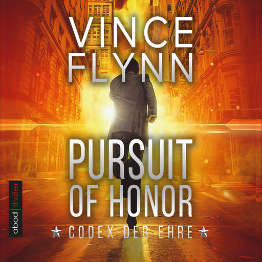 Pursuit of Honor - Codex der Ehre, Vince Flynn