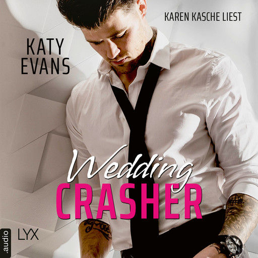 Wedding Crasher (Ungekürzt), Katy Evans