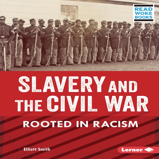 Slavery and the Civil War, Elliott Smith