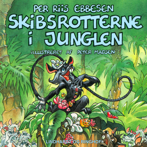 Skibsrotterne i junglen, Per Riis Ebbesen