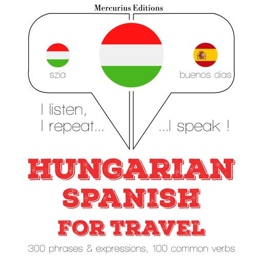Magyar - spanyol: utazáshoz, JM Gardner
