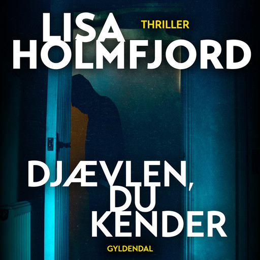 Djævlen, du kender, Lisa Holmfjord